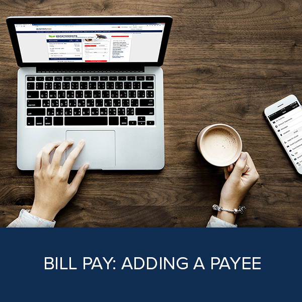 Internet Bill Pay: How to Add a Payee